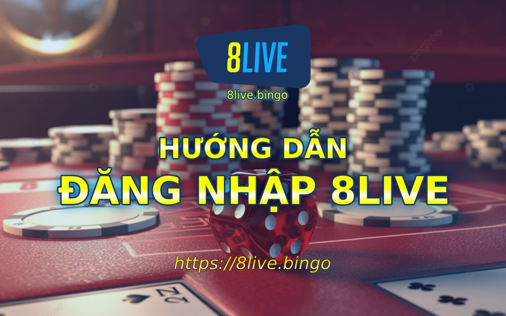 Huong dan dang nhap 8LIVE